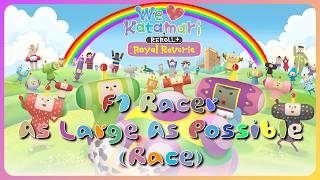 We Love Katamari Reroll+ Royal Reverie - As Large As Possible (Race) [F1 Racer]