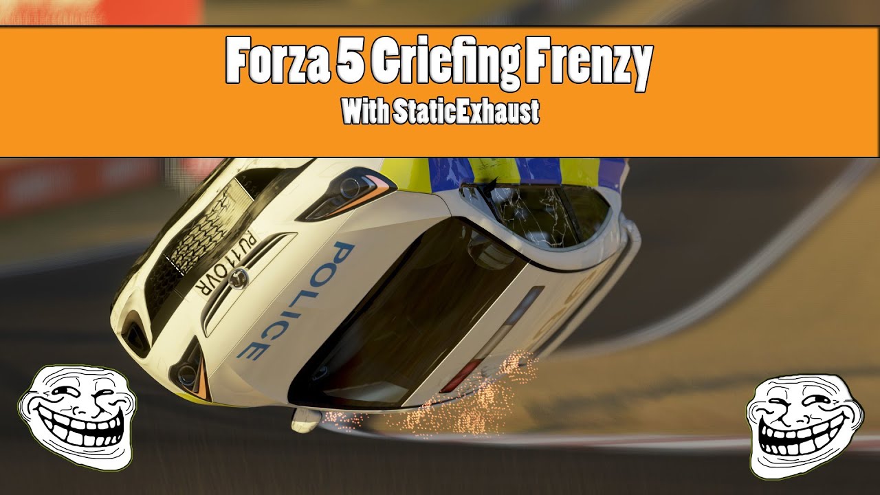 Forza 5 Griefing Frenzy #1