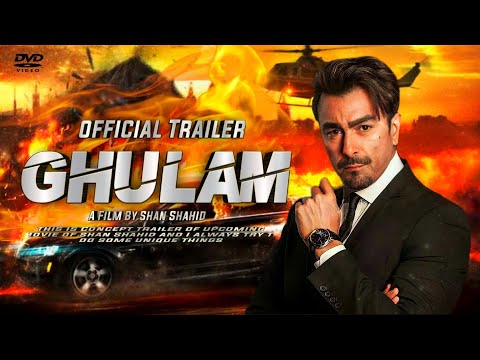 ghulam-official-trailer-2020-|-shan-shahid-|-humayun-saeed-|-new-pakistani-movie-|-hd-trailer