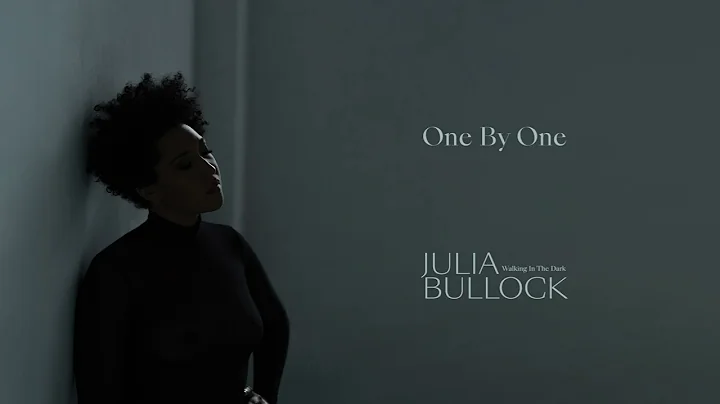 Julia Bullock - One By One (Official Audio)