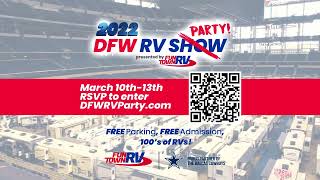 The Biggest RV Show in Texas Returns! 2022 DFW RV Party Mar. 10th - 13th inside AT&T Stadium