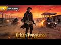 Movie Urban Vengeance 2024 The Drug Lord Killed His Sister Now He Ll Pay The Price Action 