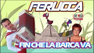 Video thumbnail of "FIN CHE LA BARCA VA (Orietta Berti) DAMIANO FERLICCA |La Fisarmonica Live Accordion Tiburon"