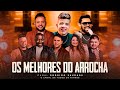 ❤ [ARROCHA] AS MAIS TOCADAS, OUÇA SEM MODERAÇÃO, AS MELHORES DA (SOFRENCIA)