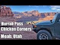 Hurrah Pass and Chicken Corners Trail - MOAB UTAH OFFROAD