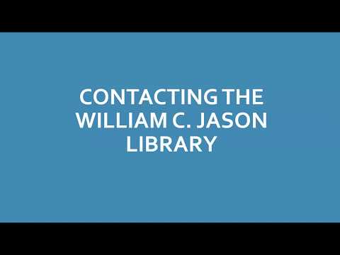 Contacting the William C. Jason Library