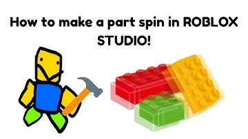 How to make a part spin in roblox studio!