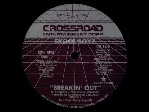Skool Boyz — Skool Boyz - Breakin' Out - Long Vocal '83 (?)