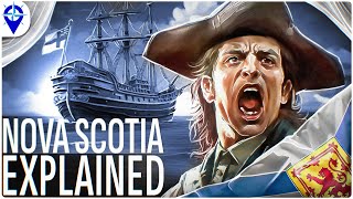 Fascinating Nova Scotia & How European Wars Gave Birth To Canada?