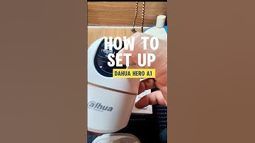 Hướng dẫn cài đặt camera Dahua HERO A1 #howto #setup #camera #dahua #heroa1