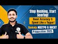 How to Improve Speed &amp; Accuracy in Tests? | Sankalp NEETPG &amp; INICET 2025