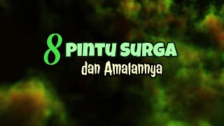 8 Pintu Surga dan Amalannya