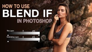 Blend If Sliders In Photoshop - Everything You Need To Know