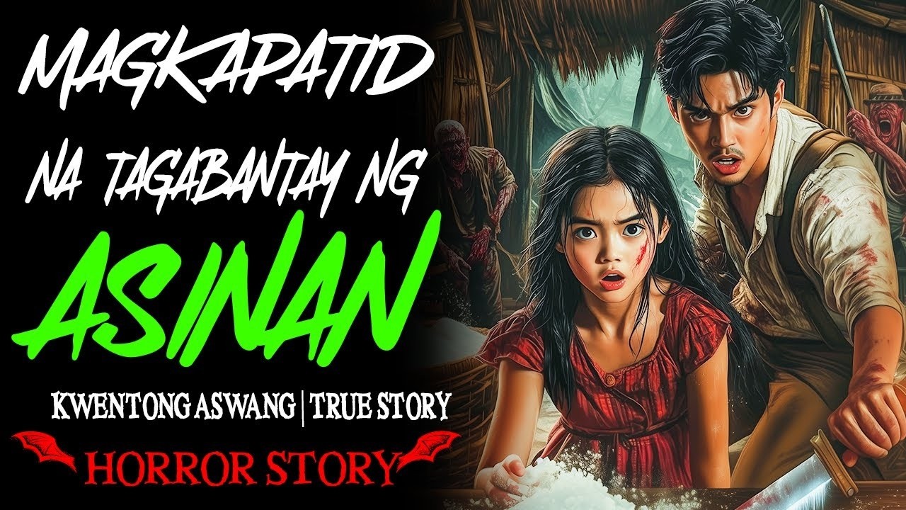 MAGKAPATID NA TAGABANTAY NG ASINAN   Kwentong Aswang   True Story