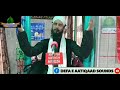 Emotional dua moulanashowkatnizamidefa e aatiqaad sounds