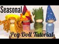 HOW TO MAKE SEASONAL PEG DOLLS | WALDORF KINDERGARTEN & FIRST GRADE HOW TO MAKE SEASONAL PEG DOLLS | WALDORF KINDERGARTEN & FIRST GRADE