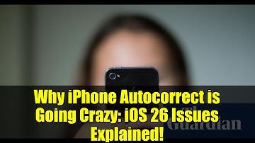 Why iPhone Autocorrect is Going Crazy: iOS 26 Issues Explained!