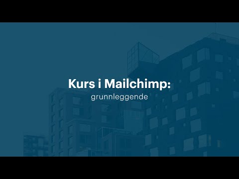 Kurs i Mailchimp: