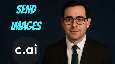 How to Send Images on Character AI (2025 Step-by-Step Guide)