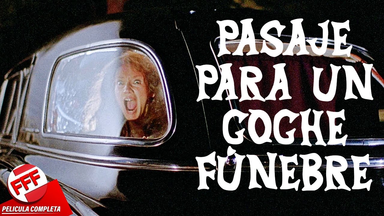 PASAJE PARA UN COCHE FÚNEBRE | Película Completa de Terror y Suspenso en Español
