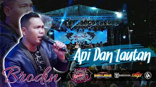 API DAN LAUTAN - BRODIN NEW PALLAPA (COVER LIVE PERFORM) || REMBOS 2019