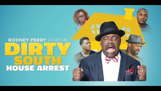 Watch Dirty South House Arrest Trailer