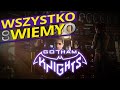 Gotham Knights - WSZYSTKO CO WIEMY O