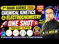Chemical Kinetics & Electrochemistry 🔥 ONE SHOT |100% Exam-Oriented Theory + PYQ |Dr. S.K. Mehta Sir