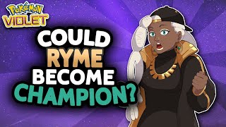 Could Ryme Become Champion in Pokemon Violet