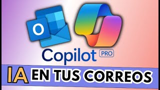 Inteligencia Artificial en tus Correos de OUTLOOK  Copilot Pro para Microsoft 365