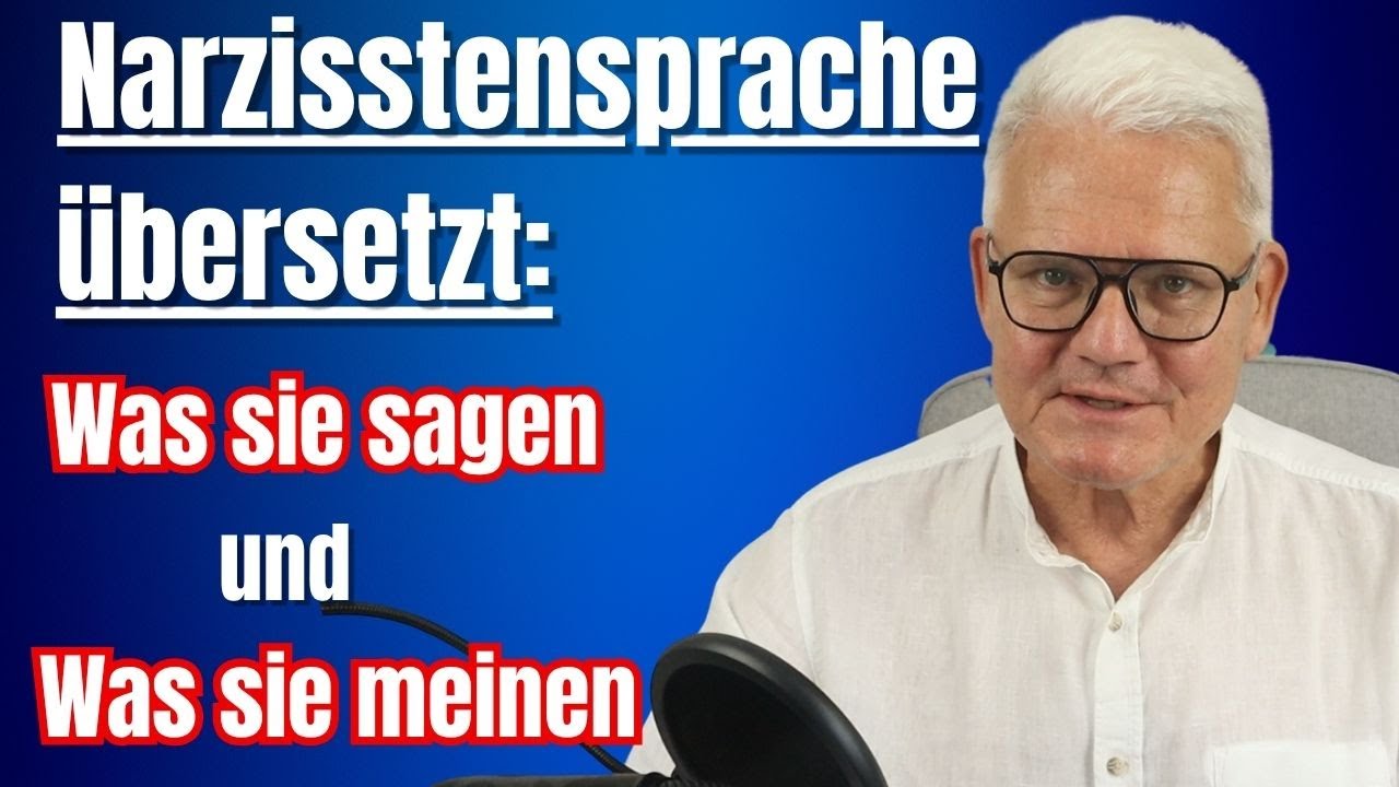 Das Narzissten ABC: Die Sprach von Narzissten übersetzt. Was sie sagen und was sie wirklich meinen