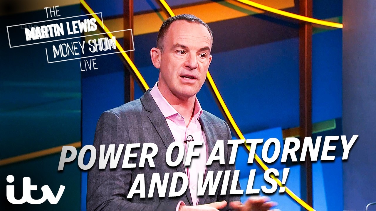 Martin Lewis Guides You Through Wills & Power of Attorney | The Martin