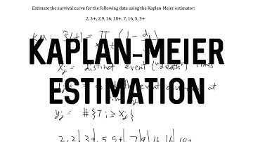 Kaplan-Meier Estimation [Survival Analysis]