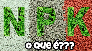 O que é nitrogênio e potássio?