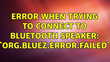 Unix & Linux: Error when trying to connect to bluetooth speaker: `org.bluez.Error.Failed`