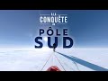 À la conquête du pôle Sud — Documentaire VR 360°