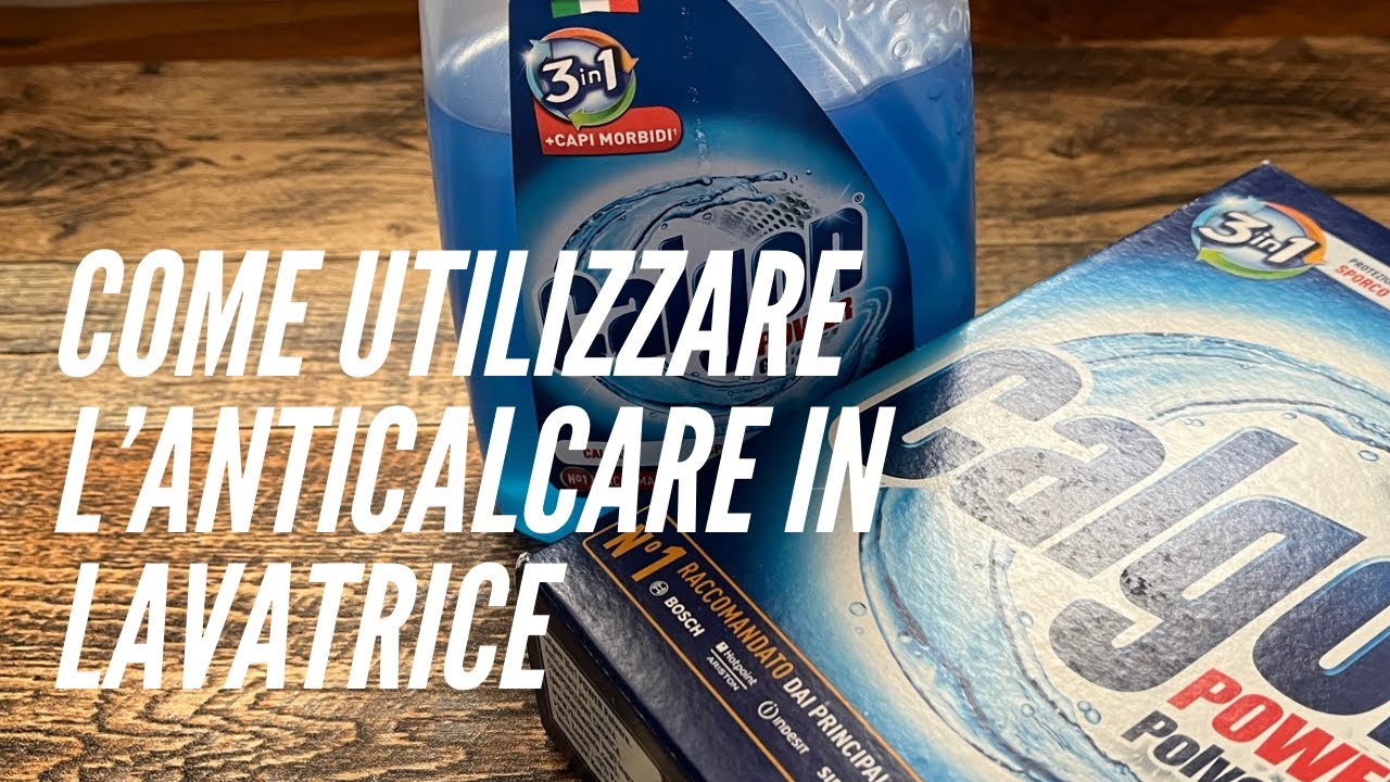 lavatrice #anticalcare Come utilizzare l' anticalcare in lavatrice 