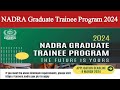 How to apply NADRA graduate Trainee Program 2024 | Fresh Graduates Trainee program 2024
