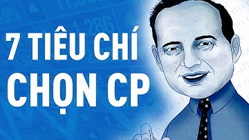 7 NGUYÊN TẮC CHỌN CỔ PHIẾU TỪ BENJAMIN GRAHAM | Happy Live