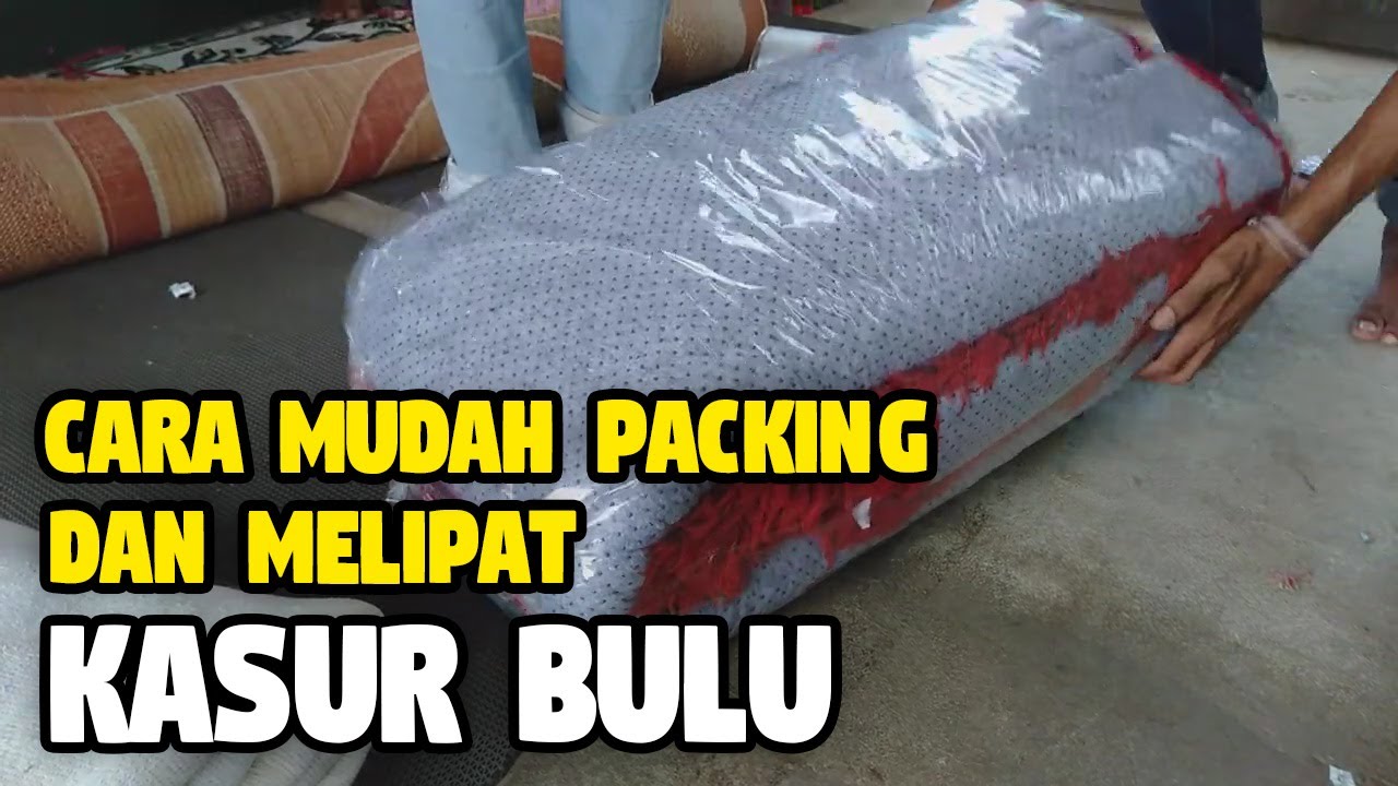 CARA PACKING KASUR LIPAT PACKING KASUR BULU DI LIPAT 