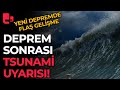 Hatay depremi sonrası valilikten Tsunami uyarısı: "Deniz kıyısından uzak durun.