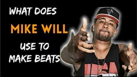 Does Mike Will use FL Studio | His equipment list