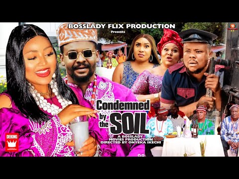 CONDEMNED BY THE SOIL (ORIGINAL VERSION) REGINA DANIEL & ZUBBY MICHAEL 2023 Latest Nollywood Movie