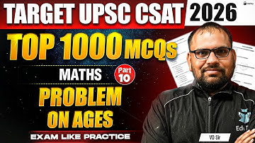 UPSC CSAT Classes 2026 Maths | CSAT MCQs Online | CSAT Quantitative Aptitude Solved Question Paper