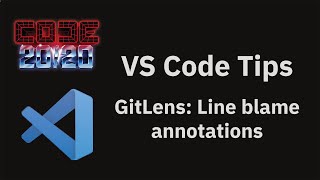 VS Code tips — Line blame annotations from the GitLens extension