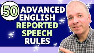 50 Advanced English Reported Speech Rules