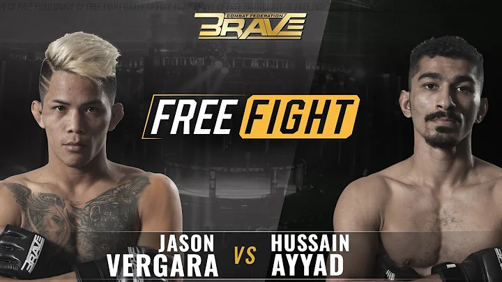 FREE FIGHT | Jason Vergara vs Hussain Ayyad - BRAV...