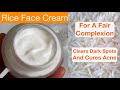 Homemade rice face cream and moisturiser with homemade rice starch dries acne clears dark spots