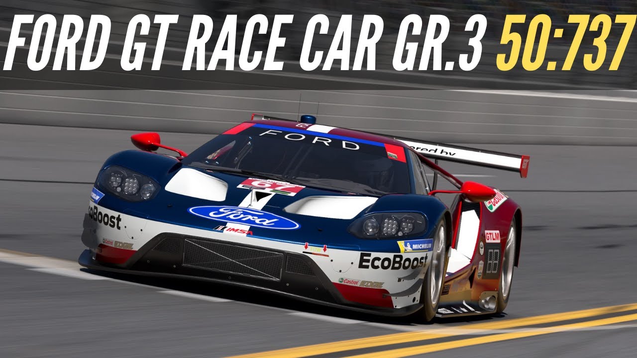 GT7: Ford GT Race Car '18 Stable and Fast Maxed Power Setup and Reference  Lap 