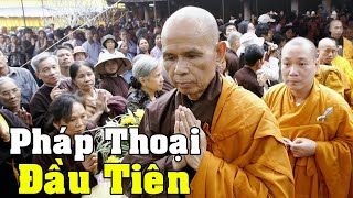 Pháp Thoại Đầu Tiên Của Thầy Thích Nhất Hạnh Tại Việt Nam NGÀY ĐOÀN TỤ - Thiền Sư Thích Nhất Hạnh